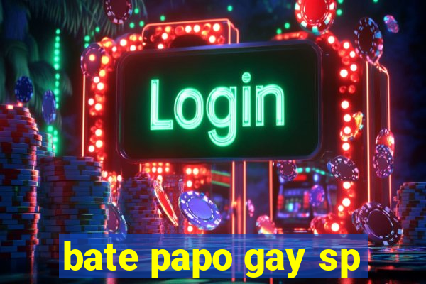 bate papo gay sp